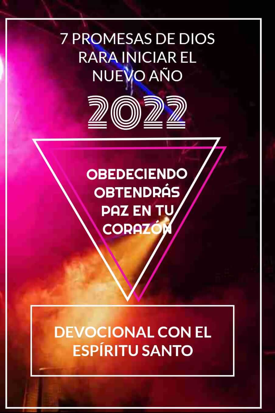 7 PROMESAS PARA INICIAR EL AÑO 2022 CON BENDICIÓN
